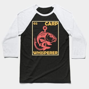 Carp Fishing Whisperer- carp Fishing-Fishing Baseball T-Shirt